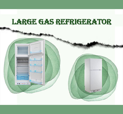 Large Gas Refrigerators: Your Market Opportunity
