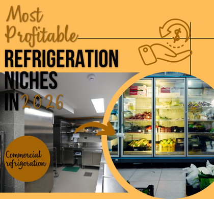 Most Profitable Commercial Refrigeration Niches in 2026